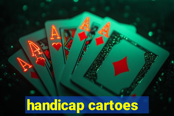handicap cartoes - 0.5